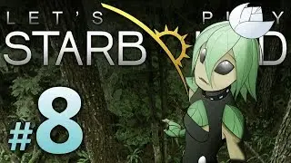 [Musetrigger] Starbound Part 8 (Bounty Hunting Update)