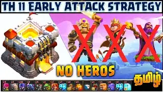 TH 11 - Attack Strategy without Hero's | Clash of clans (Tamil)