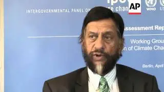 Climate Change panel closing report;interview with head of IPCC