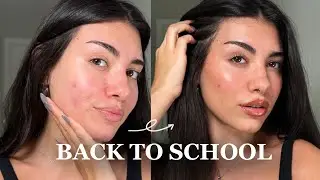 realistic back to school makeup tutorial