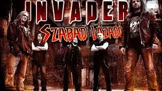 INVADER - Szabad lázadó (official videoclip)