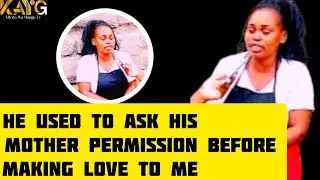 The shocking truth my husband used to ask his mother permission before making love to me