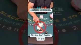 Blackjack Strategy Explained: 4,4 vs 6