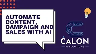 Automate Content Campaigns and Sales with AI | Calon AI Solutions