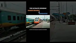 VANDE BHARAT X HUMSAFAR 💀 || TRAIN CROSSING || VANDE BHARAT || INDIAN RAILWAYS STATUS