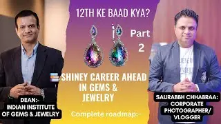 CAD Se ₹25K → ₹1 Lakh+ | Career in Gems & Jewellery + IIGJ Diploma/Degree Courses | Final Part