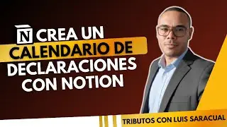 Crea un calendario de declaraciones tributarias con NOTION desde cero - Ideal para contadores