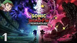 Sonic X Shadow Generations - Episode 1: Across Time and Space!
