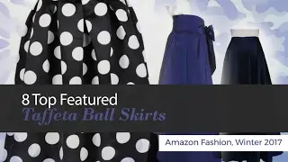 8 Top Featured Taffeta Ball Skirts Amazon Fashion, Winter 2017
