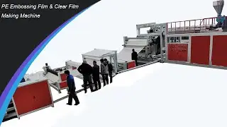 Popular HDPE LDPE Embossing and Clear Film Making Machine Manufacturer in China