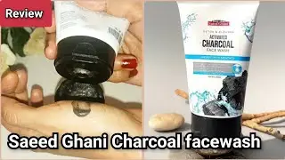 Saeed Ghani Activated charcoal face wash | Detox and Cleanse | Review Video| Results| Price |