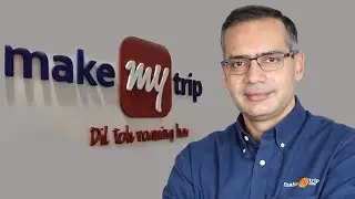 Success Story of Deep Kalra - MakeMyTrip Founder, Indian Entrepreneurs