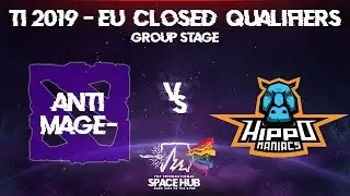 Anti-MagE- vs Hippomaniacs - TI9 EU Regional Qualifiers: Group Stage