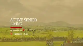 Active Senior Living | Ashiana Amodh | Talegaon