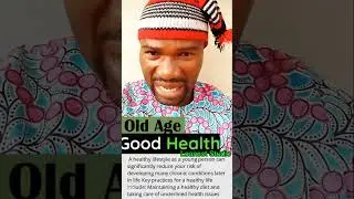 GOOD HEALTH AND HAPPINESS:Preparing yourself for a sweet old age💪 #goodhealthgoodlife