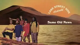 Lake Street Dive - Same Old News (Official Audio)