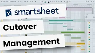 Cutover Management in Smartsheet