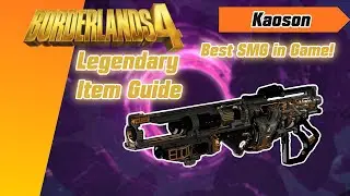 Borderlands 4 | KAOSON EXPLOSIVE SMG | Легендарный предмет, руководство и местоположение