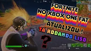 FORTNITE NO XBOX ONE FAT ( RODANDO APÓS ATUALIZAR )