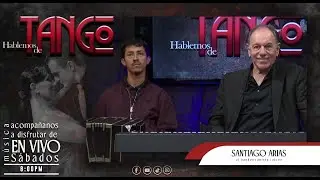 Santiago Arias, el bandoneonista jujeño que gira por el mundo I Hablemos de TANGO I Anesma Networks