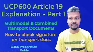 Пояснение к статье 19 UCP600 | Понимание документов мультимодальных и комбинированных перевозок | Часть 1