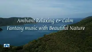 Find Inner Peace: Calming Fantasy Piano Music with Beautiful Nature Serenity