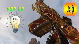 HOP-UP IDEAS!- Apex Legends