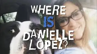 Danielle Lopez Missing | Pine Barrens Disappearance (Intro to Full Case Video)