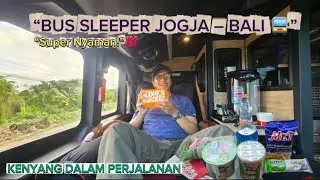 SLEEPER BUS REVIEW FROM JOGJA TO BALI | TICKETS, FACILITIES & COMFORT