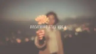 [Playlist] Breathing Still Vol.4 | Lofi Study Music to Help You Relax and Stay Focused