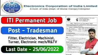 ECIL Permanent Job 2022 | Tradesman Job for ITI | ITI Jobs 2022 | ECIL Recruitment 2022
