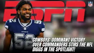 DALLAS COWBOYS STUN NFL AFTER COMMANDERS WIN &mdash; DIGGS IN THE SPOTLIGHT! | Dallas Cowboys News