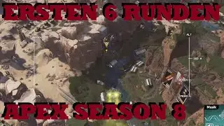 (Apex Legens) meine ersten 6 runden in der 8ten season