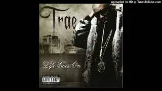 Trae Tha Truth - Against All Odds (feat. 2Pac)
