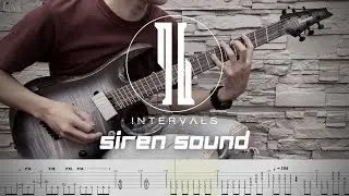 【萊！你的吉他我們陪你練】INTERVALS // SIREN SOUND cover ( 附吉他譜 with Tab )