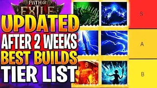 RANKING ALL BEST BUILDS AFTER 2 WEEKS! POE 2 Builds Tier List