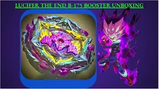 UNBOXING B-175 BOOSTER LUCIFER THE END KOU DRIFT