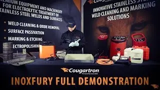 FURY200 &ndash; Effective Weld Cleaning and Surface Passivation | Full Demo