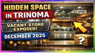 Hidden Space in TriNoma | Lower Ground Vacant Store Update | December 2025