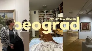 slow days before leaving belgrade