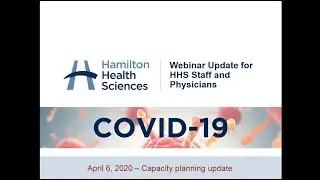 Capacity Planning Update - COVID-19 - All Staff Webinar - April 6