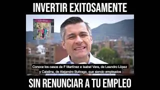 INVERTIR EXITOSAMENTE SIN RENUNCIAR A TU EMPLEO NEW