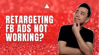 Retargeting Facebook Ads Not Working? Do this.