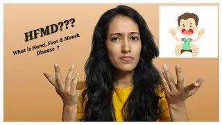 What Is Hand, Foot And Mouth Disease? | Hand Foot Mouth Disease Explained | Tips to cope with HFMD