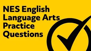 NES English Language Arts Test Practice Questions