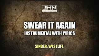 Swear It Again - Instrumental by Westlife | JMN Instrumental