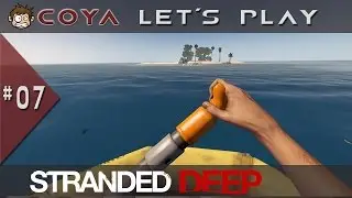 STRANDED DEEP #07 &bull; Karibik-Kreuzfahrt &bull; Let's Play Gameplay German Deutsch HD