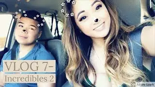 VLOG 7 - Incredibles 2