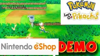 Pokemon Lets Go Pikachu Eshop DEMO !!! [TUTORIAL]  NOT CLICKBAIT 100% REAL