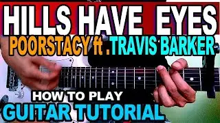 POORSTACY - HILLS HAVE EYES - TRAVIS Barker - CHORDS GUITAR TUTORIAL